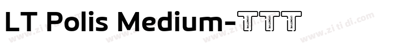 LT Polis Medium字体转换